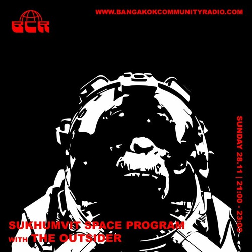 The Outsider Presents Sukhumvit Space Program - 28th November 2021