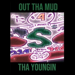 Out Tha Mud (Audio)