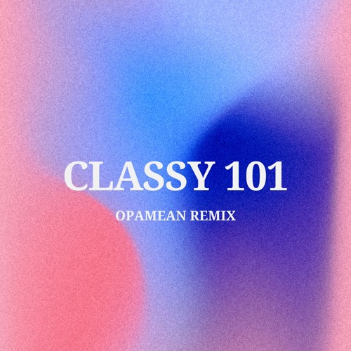 Feid & Young Miko - Classy 101 (Opamean Afro House Remix)