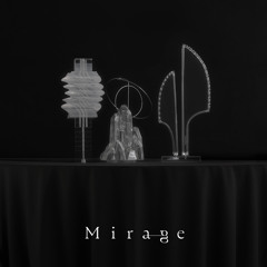 Mirage Op.2 (feat. 長澤まさみ)