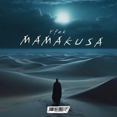 Yfek - Mamakusa
