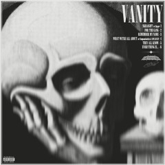 VANITY EP (Full Stream)