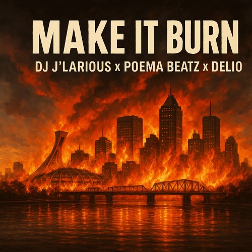 DJ J'Larious ft Poema X Delio - Make It Burn