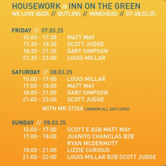 MATT MAY // INN ON THE GREEN  // WE LOVE IBIZA  // BUTLINS // MINEHEAD // 07.03.25