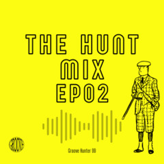 The Hunt Mix EP02