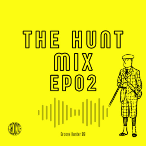 The Hunt Mix EP02