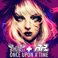 SethroW & RPL - Once Upon A Time