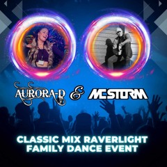 Aurora-D MC Storm RaverLight Events