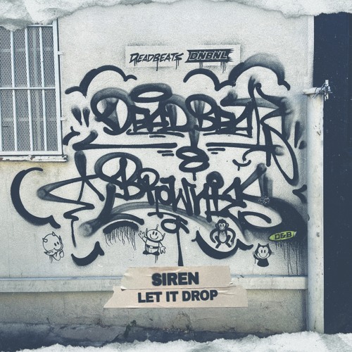 SIREN - Let It Drop