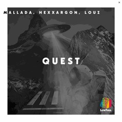 Mallada, Louz, Hexxargon - Quest (Extended Mix)