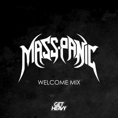 Welcome Mix Feat. MASS PANIC