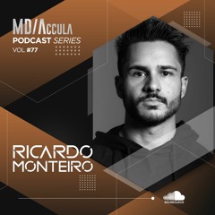 MDAccula Podcast Series vol#77 - Ricardo Monteiro