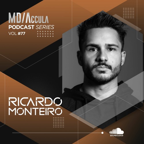 MDAccula Podcast Series vol#77 - Ricardo Monteiro