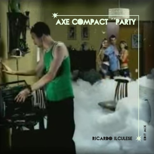 Axe compact band ''party" (Extended )