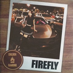 A Fire Fly METAMORPHOSIS (INTERWORLD X Childish Gambino)