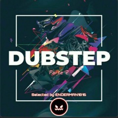 Dubstep (Parte 2)☠️