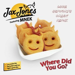 Jax Jones & MNEK - Where Did You Go (Luke Hepworth Organ Remix)