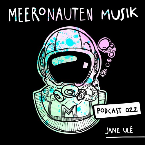 MeeronautenCast #22 - jane ulé