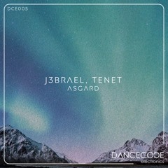 J3BRAEL, TENET - Asgard