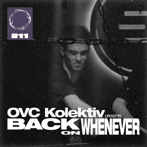 OVC Podcast 11 - BACK ON WHENEVER