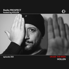 RadioProspect 250 - Hollen