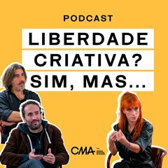 Podcast Revista Almada: Liberdade Criativa? Sim, mas...