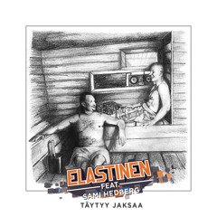 Täytyy Jaksaa (feat. Sami Hedberg)