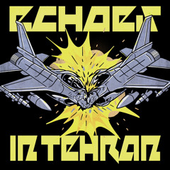 Echoes in Tehran
