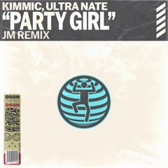 Party Girl (JM Remix)