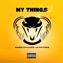 NSA - MY THINGS [Original Mix]