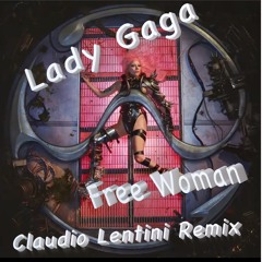 Free Woman (Claudio Lentini Remix)