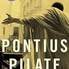 Pontius Pilate BY Ann Wroe (Author) +Save* Full Audiobook