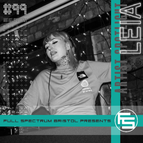 Leia - Full Spectrum Artist Spotlight