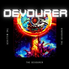 The Williver - THE DEVOURER