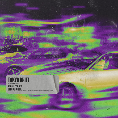 Tokyo Drift (Bisken Hard Edit)