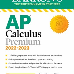 [PDF] Download AP Calculus Premium, 2022-2023: 12 Practice Tests +