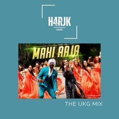 Mahi Ajaa UKG Mix - H4RJK