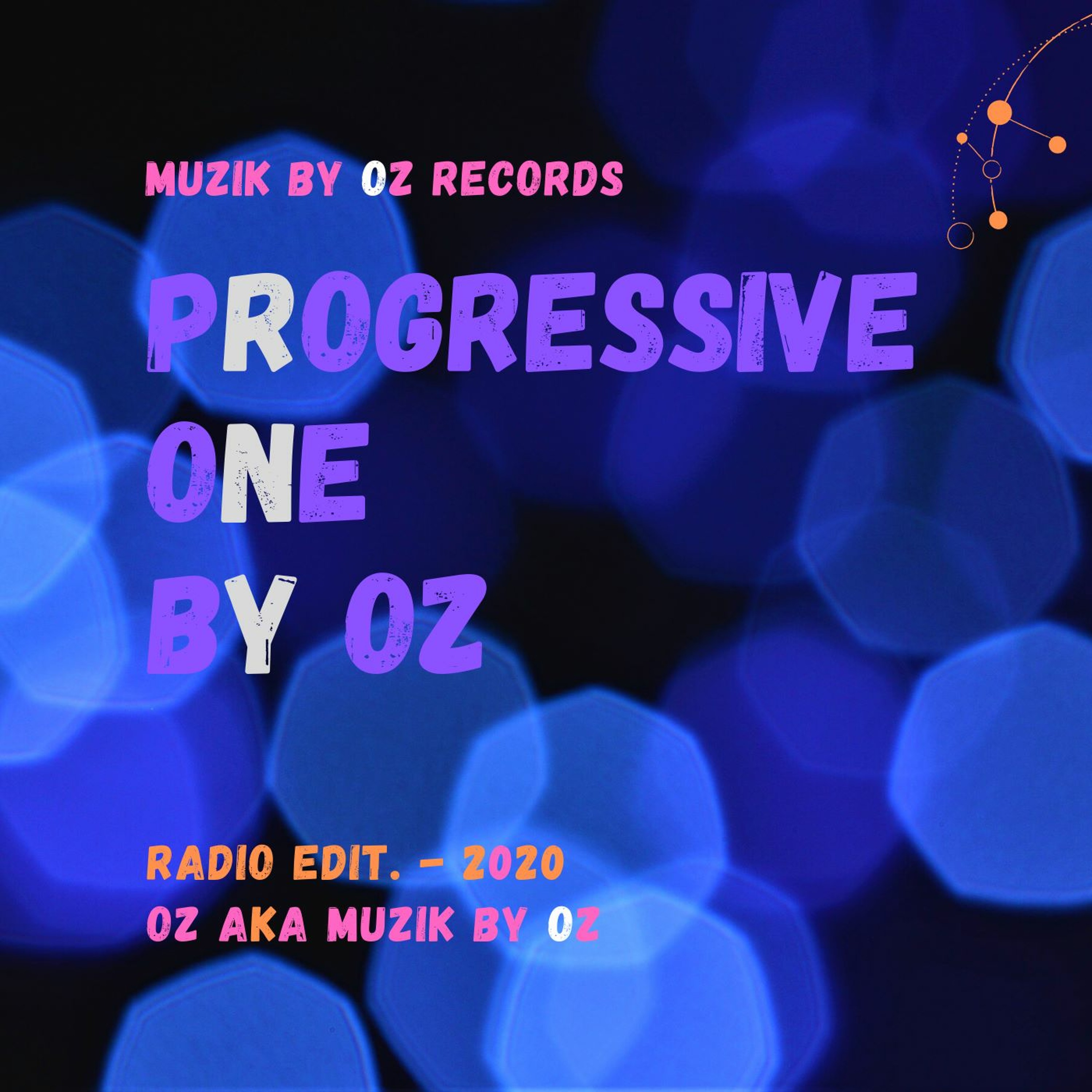 [Radio Edition] Progressive ONE By Oz aka Muzik By Oz episode artwork