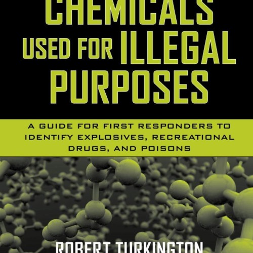 Stream EBOOK Chemicals Used for Illegal Purposes from Cierrawadoaiaza
