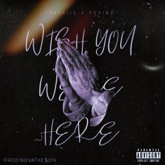 WISH YOU WERE HERE W/PRVI$3 (Prodby.Nova)