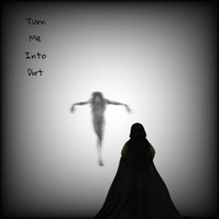 Turn Me Into Dirt (Ft. MobisPobis) prod rainn god