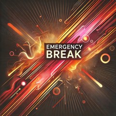 JXTM - Emergency Break (𝕱𝖗𝖊𝖊𝕯𝕷)