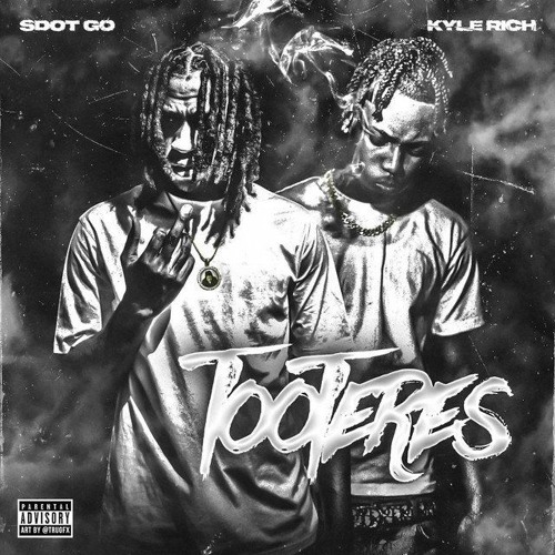 Tooteres (feat. Kyle Richh)