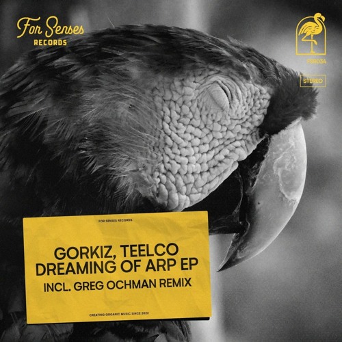 Stream Premiere Gorkiz Teelco Dreaming Of Arp Original Mix For Stream Premiere Gorkiz Teelco Dreaming Of Arp Original Mix For