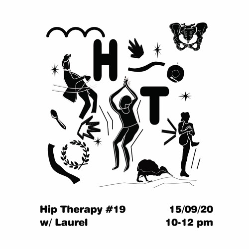 Hip Therapy #19 w/ Laurel and Kax Mahl