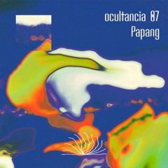 ocultancia 07  ~ Papang