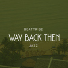 Way Back Then (2024 version)