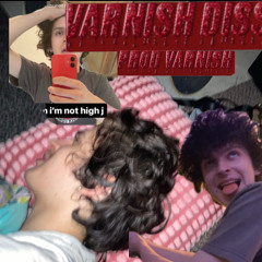 varnish diss - prod varnish