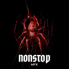 MFX - NONSTOP (FREE DL)