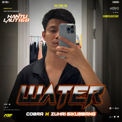 COBRA - WATER ( ZUHRI SIKUMBANG ) #HANTULAUT168!!!